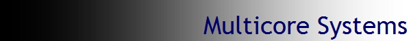 Multicore Systems